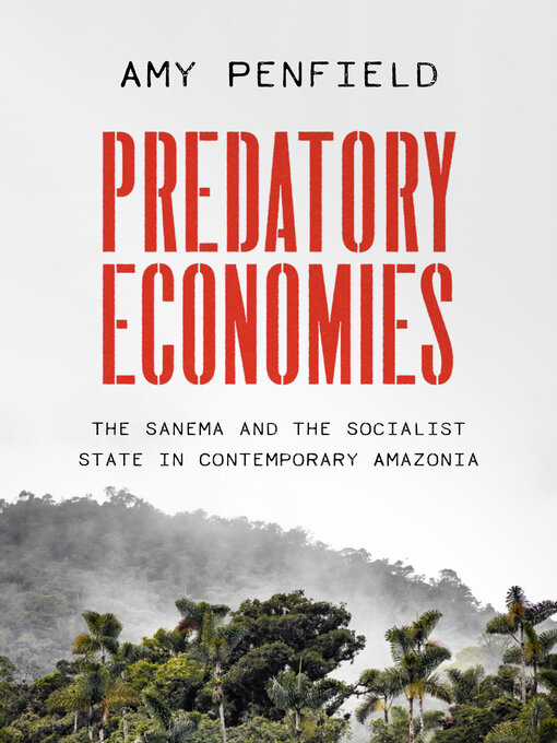 Title details for Predatory Economies by Amy Penfield - Available
